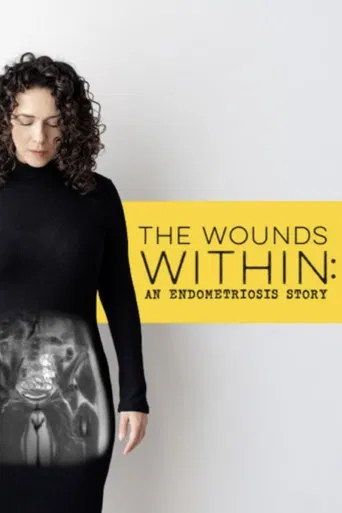 The Wounds Within: An Endometriosis Story poster