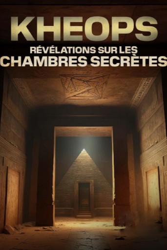 Kheops : révélations sur les chambres secrètes poster