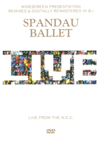 Spandau Ballet - Live from the N.E.C. poster