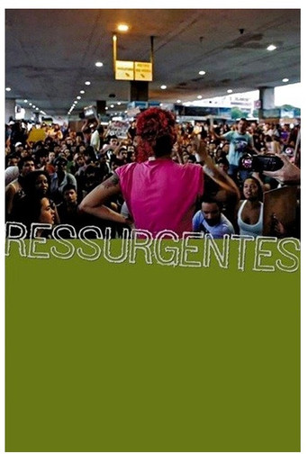 Ressurgentes — Um Filme de Ação Direta poster