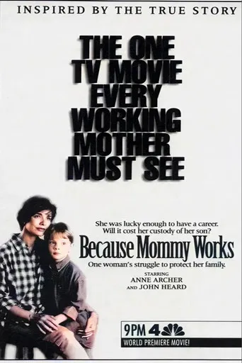 Because Mommy Works poster