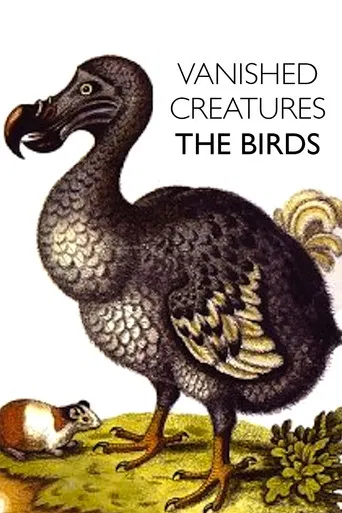 Vanished Creatures: The Birds poster
