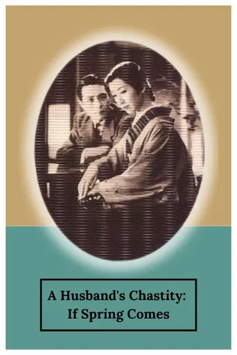 A Husband's Chastity: If Spring Comes poster