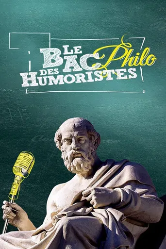 Le bac philo des humoristes poster