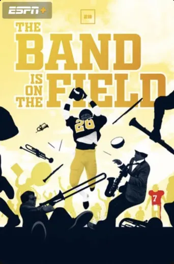 The Band Is on the Field poster
