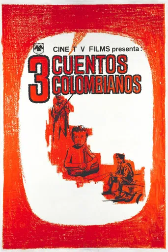 Tres Cuentos Colombianos poster