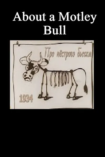 About a Motley Bull poster