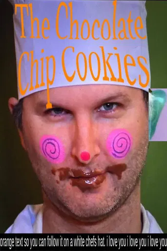 The Chocolate Chip Cookies poster