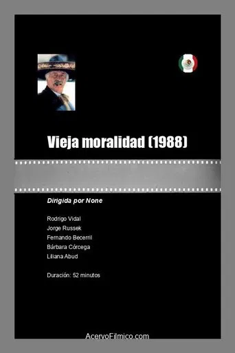 Vieja moralidad poster