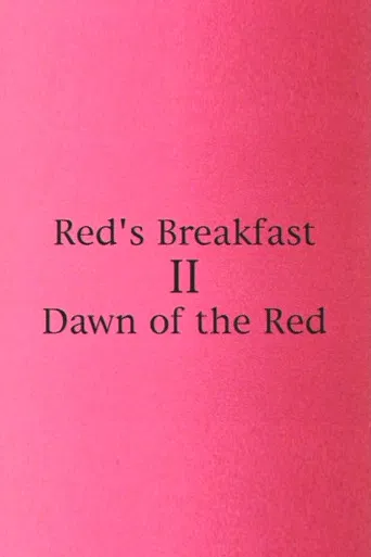Red's Breakfast 2: Dawn Of The Red poster