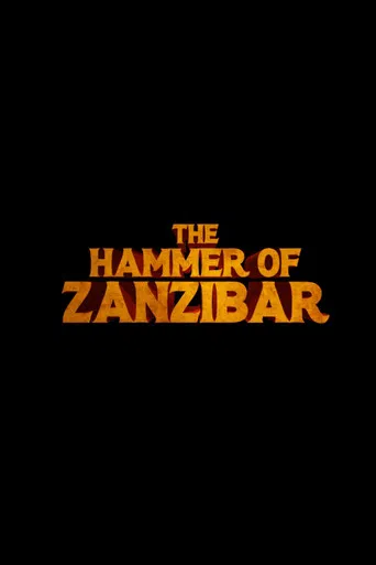 The Hammer of Zanzibar poster