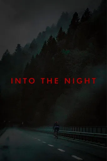 Into The Night poster