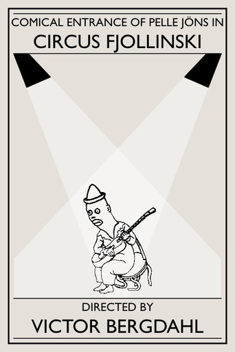 Comical entrance of Pelle Jöns in Circus Fjollinski poster