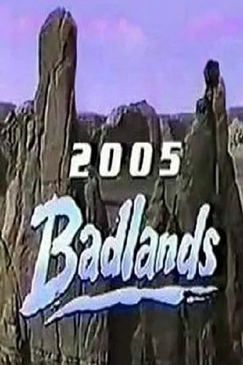 Badlands 2005 poster