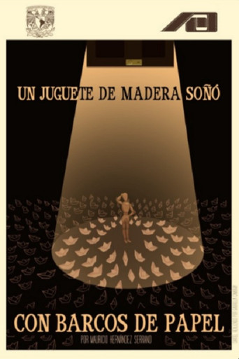 A Wooden Toy Dreamed of Paper Boats poster