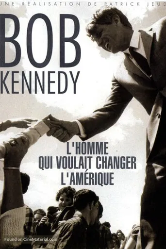 Bobby Kennedy l'homme qui voulait changer l'Amérique poster