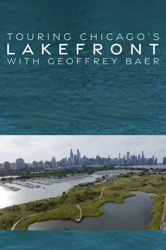 Touring the Lakefront with Geoffrey Baer poster
