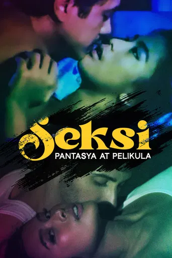 Seksi: Pantasya at Pelikula poster