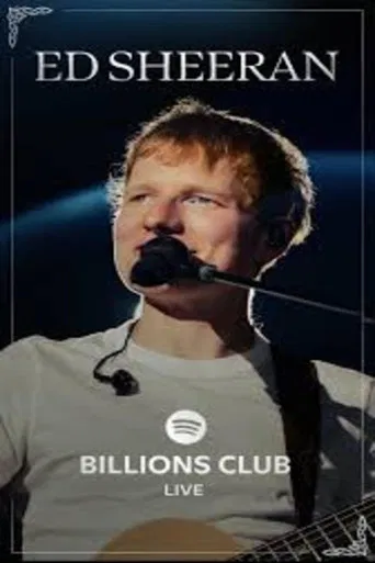 Billions Club Live with Ed Sheeran: A Concert Film poster