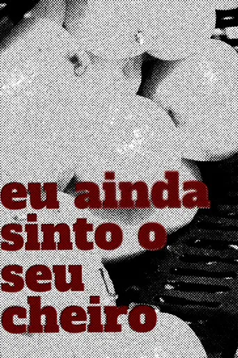 I Still Smell You poster