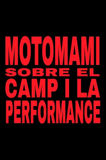 MOTOMAMI. SOBRE EL CAMP I LA PERFORMANCE. poster
