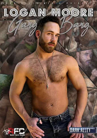 Logan Moore Gang Bang poster