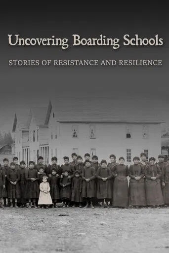 Uncovering Boarding Schools: Stories of Resistance and Resilience poster