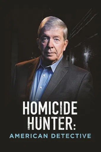 Homicide Hunter: American Detective poster