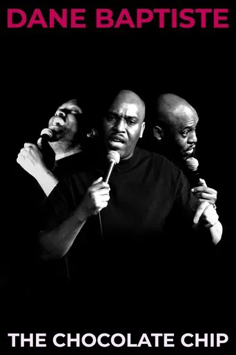 Dane Baptiste: The Chocolate Chip poster