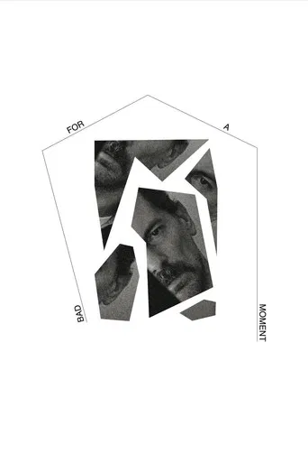Bad for a Moment poster