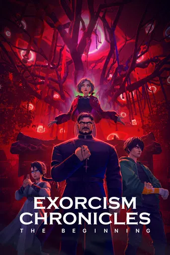 Exorcism Chronicles: The Beginning poster
