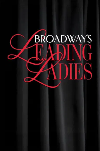 Broadway's Leading Ladies poster