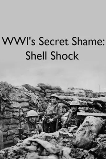 WWI's Secret Shame: Shell Shock poster