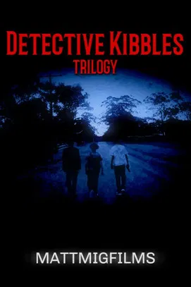 Detective Kibbles | Trilogy poster