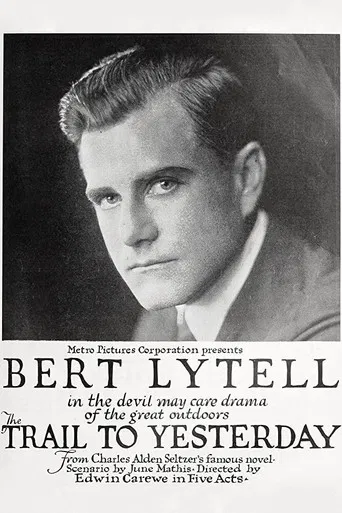 The Trail To Yesterday poster