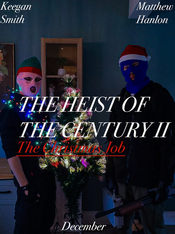 The Heist Of The Century II: The Christmas Job poster