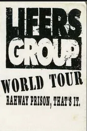 Lifers Group ‎– World Tour: Rahway Prison, That's It poster