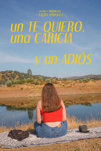 Un te quiero, una caricia y un adiós poster