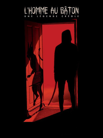 L'Homme au bâton, une légende créole poster