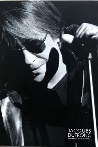 Jacques Dutronc - Et vous, et vous, et vous... poster