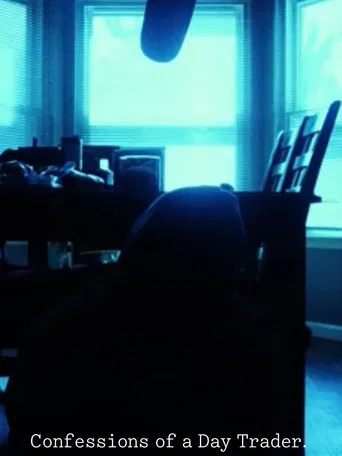 Confession of a Day Trader poster