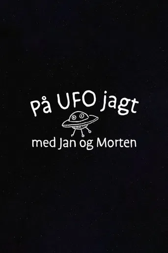 På UFO jagt med Jan og Morten poster
