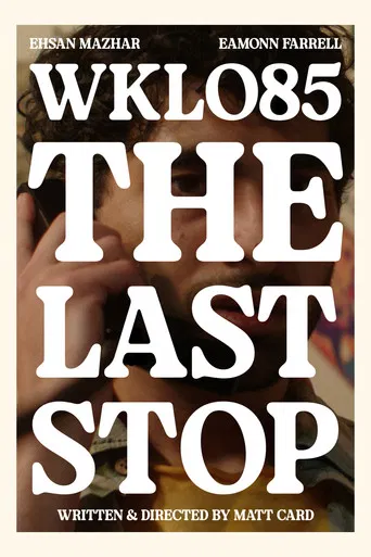 WKLO85: The Last Stop poster