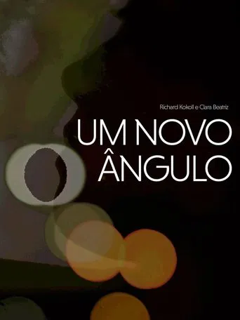 Um Novo Ângulo poster