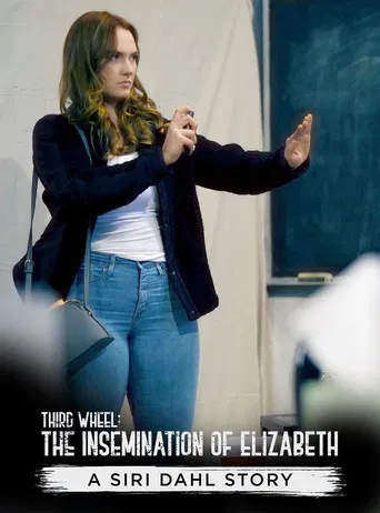 Third Wheel: The Insemination of Elizabeth - A Siri Dahl Story poster