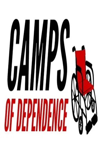 Camps of Dependence poster