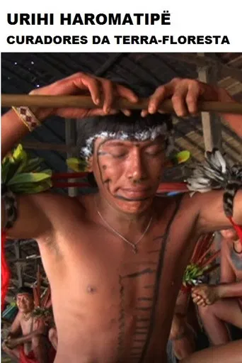 Urihi Haromatipë — Curadores da Terra-Floresta poster