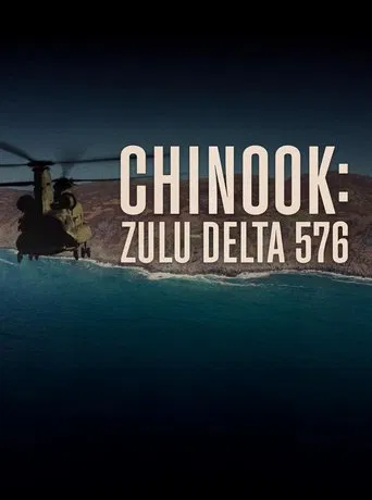 Chinook: Zulu Delta 576 poster