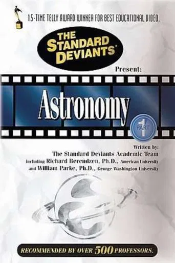 The Standard Deviants: The Really Big World of Astronomy, Part 1 poster