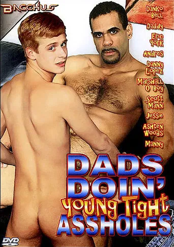 Dads Doin' Young Tight Assholes poster